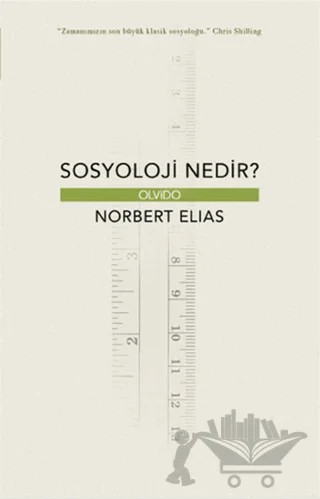 Sosyoloji Nedir? – Norbert Elias – Olvido Kitap kitap kapağı