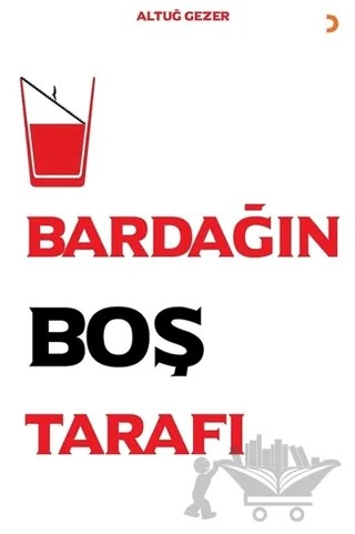Bardağın Boş Tarafı – Altuğ Gezer – Cinius Yayınları kitap kapağı