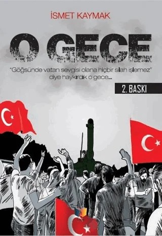 O Gece – İsmet Kaymak – Ateş Yayınları kitap kapağı