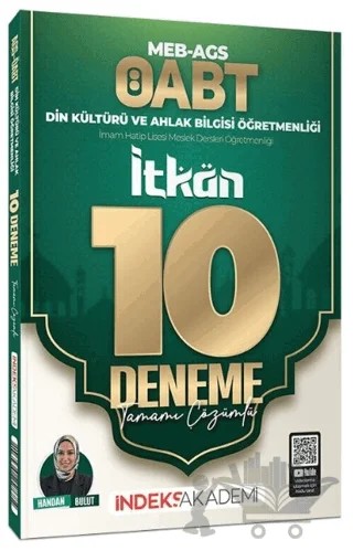 ÖABT MEB-AGS Din Kültürü ve Ahlak Bilgisi İTKAN 10 Deneme Çözümlü – Handan Bulut – İndeks Akademi Yayıncılık kitap kapağı