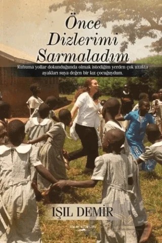 Önce Dizlerimi Sarmaladım – Işıl Demir – Sokak Kitapları Yayınları kitap kapağı