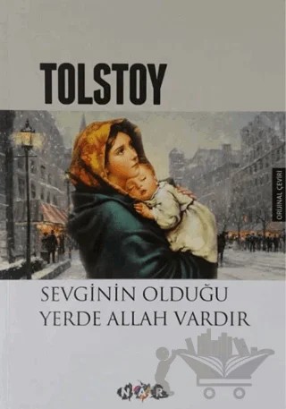 Sevginin Olduğu Yerde Allah Vardır – Lev Nikolayeviç Tolstoy – Nar Genç kitap kapağı
