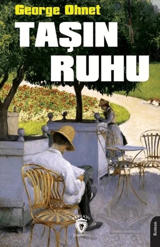 Taşın Ruhu – George Ohnet – Dorlion Yayınları kitap kapağı