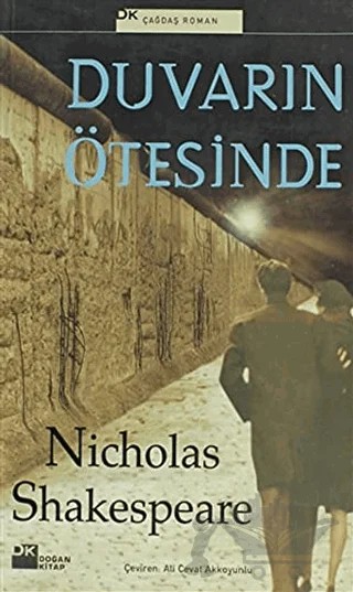 Duvarın Ötesinde – Nicholas Shakespeare – Doğan Kitap kitap kapağı