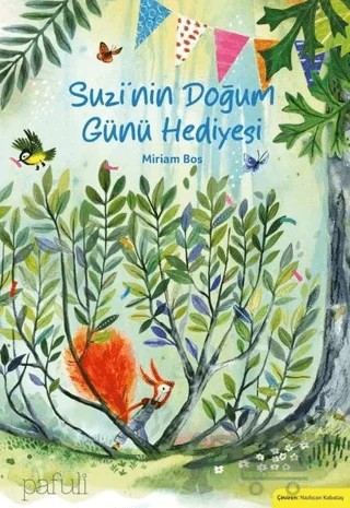 Suzi'nin Doğum Günü Hediyesi – Miriam Bos – Pafuli Yayınları kitap kapağı
