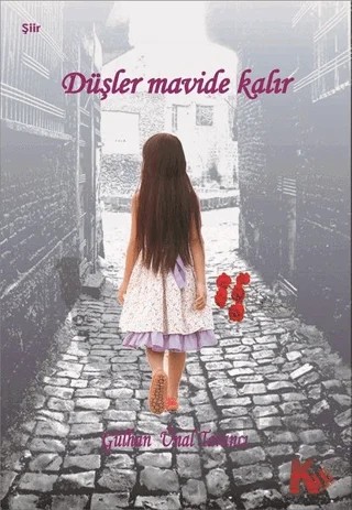 Düşler Mavide Kalır – Gülhan Ünal Tarancı – Kil Yayınları kitap kapağı