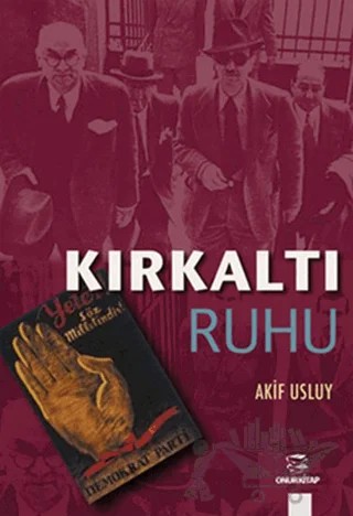 Kırkaltı Ruhu – Akif Usluy – Onur Kitap kitap kapağı