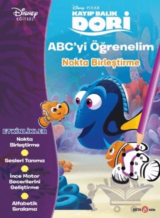 Disney Eğitsel Dori ABC’yi Öğrenelim Nokta Birleştirme – Gökçe Demir – Beta Kids kitap kapağı