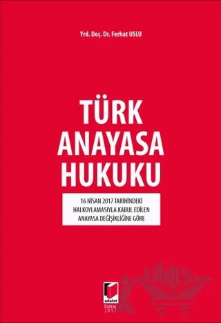 Türk Anayasa Hukuku – Ferhat Uslu – Adalet Yayınevi kitap kapağı