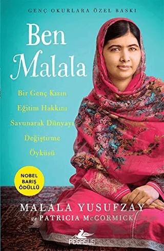 Ben Malala (Genç Okurlara Özel Baskı) – Patricia McCormick, Malala Yusufzay – Pegasus Yayınları kitap kapağı