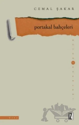 Portakal Bahçeleri – Cemal Şakar – İz Yayıncılık kitap kapağı