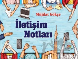 İletişim Notları – Müjdat Gökçe – Mevsimler Kitap kitap kapağı