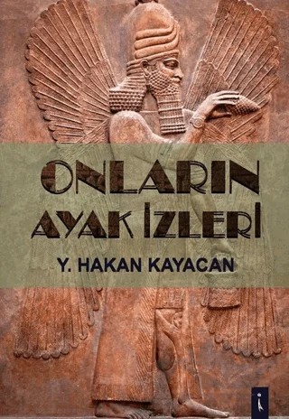 Onların Ayak İzleri – Y. Hakan Kayacan – İkinci Adam Yayınları kitap kapağı