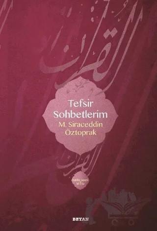 Tefsir Sohbetlerim 1 – M. Siraceddin Öztoprak – Beyan Yayınları kitap kapağı