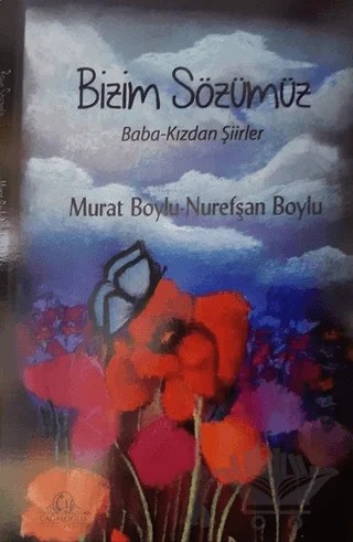 Bizim Sözümüz – Murat Boylu, Nurefşan Boylu – Cağaloğlu Yayınevi kitap kapağı