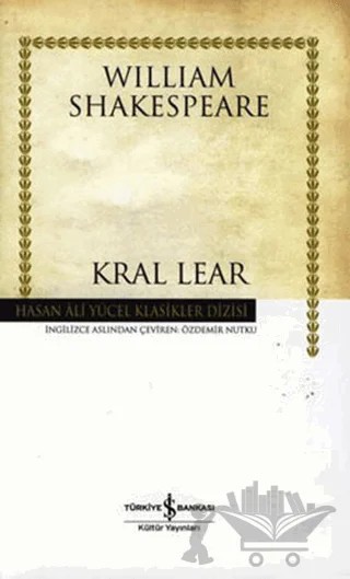 Kral Lear – William Shakespeare – İş Bankası Kültür Yayınları kitap kapağı