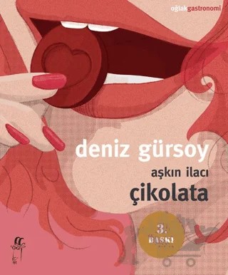 Aşkın İlacı Çikolata – Deniz Gürsoy – Oğlak Yayıncılık kitap kapağı