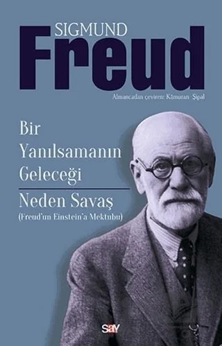 Bir Yanılsamanın Geleceği – Sigmund Freud – Say Yayınları kitap kapağı