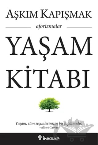 Yaşam Kitabı – Aşkım Kapışmak – İnkılap Kitabevi kitap kapağı