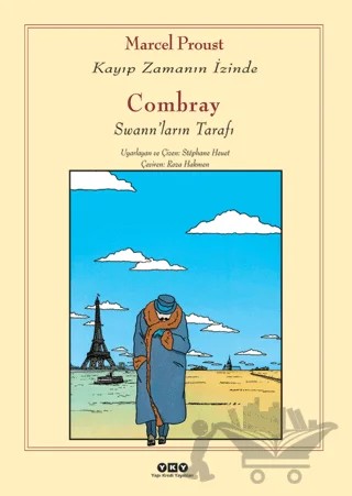 Kayıp Zamanın İzinde: Combray – Marcel Proust – Yapı Kredi Yayınları kitap kapağı