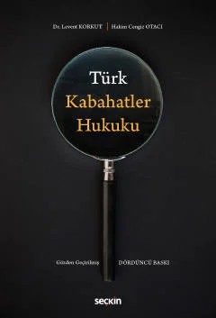 Türk Kabahatler Hukuku – Levent Korkut, Cengiz Otacı – Seçkin Yayıncılık kitap kapağı