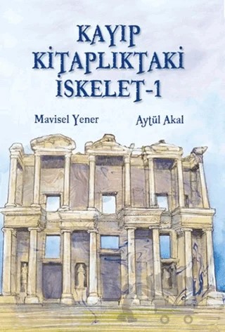 Kayıp Kitaplıktaki İskelet - 1 – Aytül Akal, Mavisel Yener – Tudem Yayınları kitap kapağı