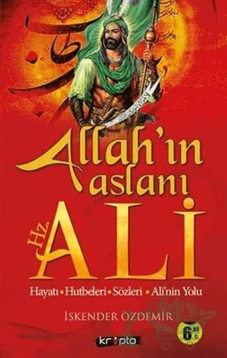 Allah'ın Aslanı Hz. Ali – Ali Rıza Özdemir – Kripto Basım Yayın kitap kapağı