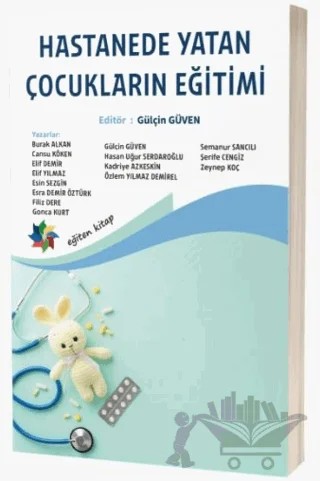 Hastanede Yatan Çocukların Eğitimi – Gülçin Güven – Eğiten Kitap kitap kapağı
