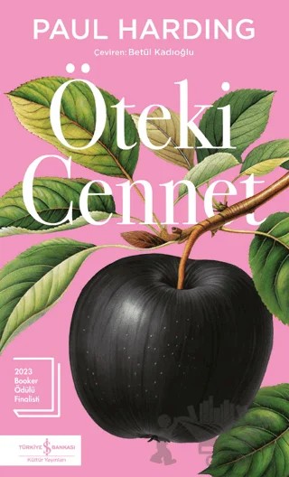 Öteki Cennet – Paul Harding – İş Bankası Kültür Yayınları kitap kapağı
