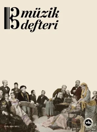 Müzik Defteri - Sayı 2 Eylül 2024 – Kolektif – Vakıfbank Kültür Yayınları kitap kapağı
