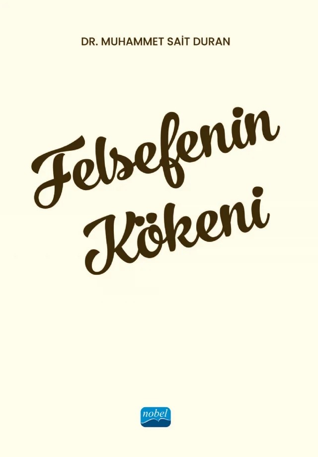 Felsefenin Kökeni – Muhammet Sait Duran – Nobel Akademik Yayıncılık kitap kapağı