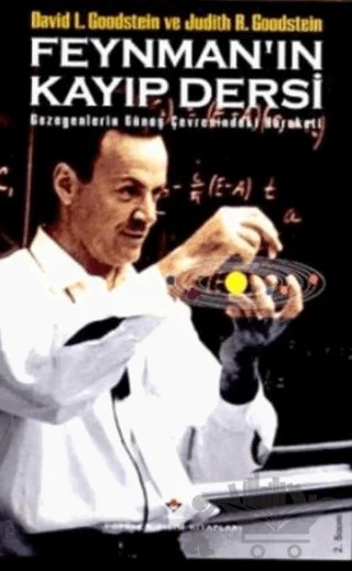 Feynman’ın Kayıp Dersi Gezegenlerin Güneş Çevresindeki Hareketi – David L. Goodstein – TÜBİTAK Yayınları kitap kapağı
