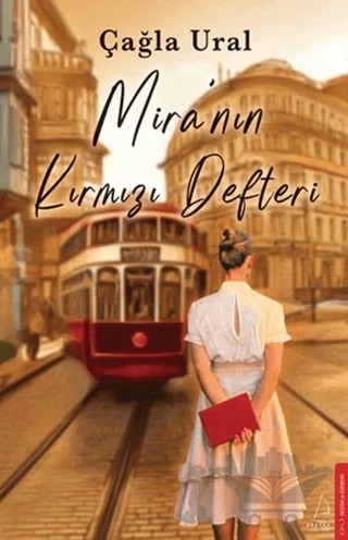 Mira’nın Kırmızı Defteri – Çağla Ural – Destek Yayınları kitap kapağı