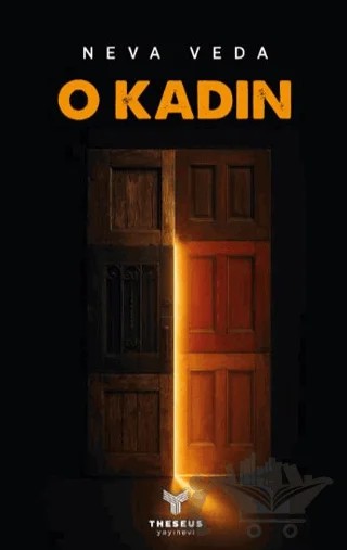 O Kadın – Neva Veda – Theseus Yayınevi kitap kapağı