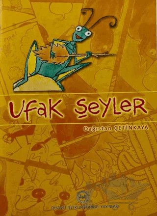 Ufak Şeyler – Dağıstan Çetinkaya – Diyanet İşleri Başkanlığı kitap kapağı