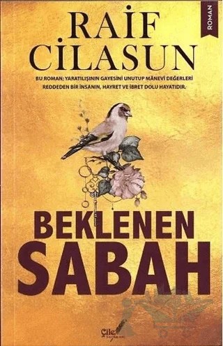 Beklenen Sabah – Raif Cilasun – Çile Yayınları kitap kapağı