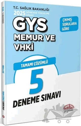 T.C Sağlık Bakanlığı Memur VHKİ Tamamı Çözümlü 5 Deneme Sınavı – Kollektif – Editör Yayınevi kitap kapağı