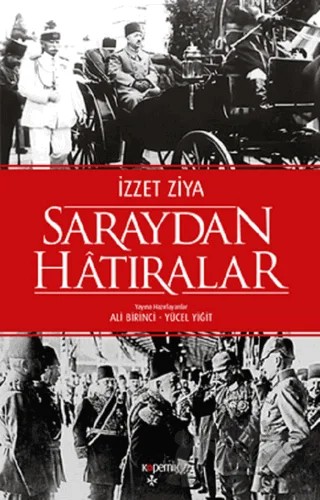 Saraydan Hatıralar – İzzet Ziya – Kopernik Kitap kitap kapağı