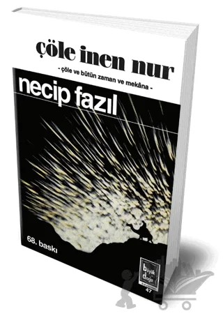Çöle İnen Nur (Hatıra Baskısı) – Necip Fazıl Kısakürek – Büyük Doğu Yayınları kitap kapağı