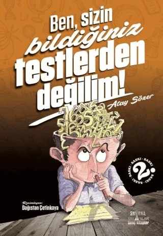 Ben Sizin Bildiğiniz Testlerden Değilim! – Atay Sözer – Smirna Yayınları kitap kapağı