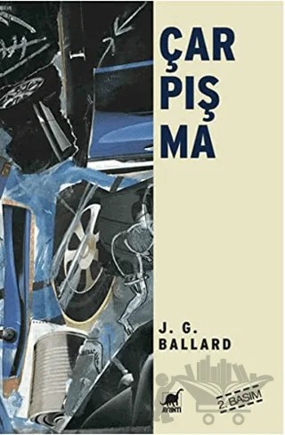 Çarpışma – J. G. Ballard – Ayrıntı Yayınları kitap kapağı