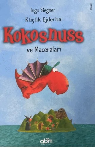 Küçük Ejderha Kokosnuss ve Maceraları – Ingo Siegner – Abm Yayınevi kitap kapağı