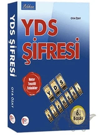 YDS Şifresi – Oya Özay – Pelikan Tıp Teknik Yayıncılık kitap kapağı