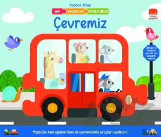 Sen Hazırsan Başlıyoruz! Çevremiz – Rebecca Weerasekera – Uçan Fil Yayınları kitap kapağı