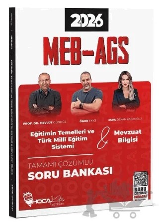 2026 MEB-AGS Eğitimin Temelleri ve Türk Milli Eğitim Sistemi, Mevzuat Bilgisi Soru Bankası Çözümlü – Mevlüt Gündüz, Ömer Ekici, Esra Özkan Karaoğlu – Hoca Kafası Yayınları kitap kapağı