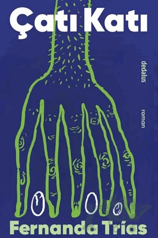 Çatı Katı – Fernanda Trias – Dedalus Kitap kitap kapağı
