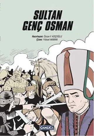 Sultan Genç Osman (Çizgi Roman) – Kolektif – Çamlıca Basım Yayın kitap kapağı