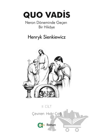 Quo Vadis - Neron Döneminde Geçen Bir Hikâye - II – Henryk Sienkiewicz – Aram Yayınları kitap kapağı