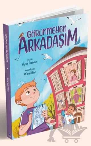 Görünmeyen Arkadaş – Ayşe Dolmacı – Karavan Çocuk Yayınları kitap kapağı