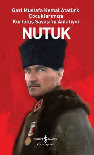 Nutuk – Mustafa Kemal Atatürk – İş Bankası Kültür Yayınları kitap kapağı